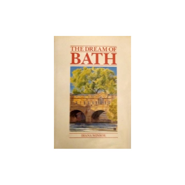 THE DREAM OF BATH - Diana Winsor